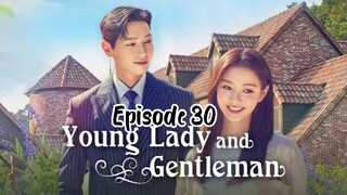 Young lady and gentleman ep 30 english sub ( 2021 )