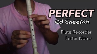 Perfect - Ed Sheeran (Flute Recorder Cover Letter Notes / Chords Tutorial) with lyrics