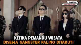 KETIKA PEMANDU WISATA DISEWA GANGSTER PALING DITAKUTI - Alur Film Fake Bodyguard Part (2021)