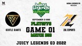ZOL Esports vs Gentle Giants Game 01 PLAYOFFS| Juicy Legends Q3 2022