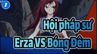 [Hội pháp sư] Erza VS Bóng Đêm (phần 1)_1