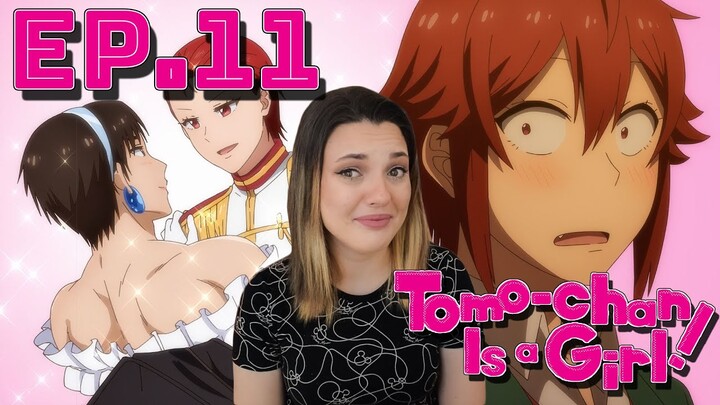 Tomo-chan Is A girl! Ep.11 Reaction
