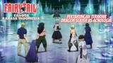 (FANDUB INDO) FAIRY TAIL - PERTARUNGAN TERAKHIR DRAGON SLAYER VS ACNOLOGIA