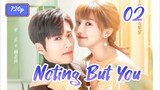 Noting But You (2022) Eps 02 Sub indo 720p