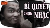 BÍ QUYẾT CHỌN NHẠC CHO VIDEO - (4 BƯỚC)