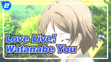 [Love Live!] Watanabe You - Go Ahead With Full Speed YO~SORO!_2