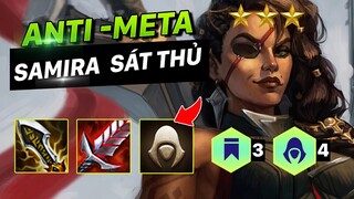 ANTI-META: SAMIRA SÁT THỦ CHÉM TAN NÁT CARRY TEAM ĐỊCH | ĐTCL THỜI ĐẠI CÔNG NGHỆ