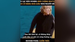 Cuốn trôi (swept away) phần 4 - hạnh phúc thực sự reviewphim tinhyeu