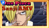 One Piece
Sanji AMV_3