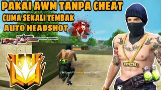 PAKEI AWM TANPA CHEAT!! SEKALI TEMBAK MUSUH AUTO HEADSHOT!!