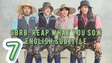 GBRB: Reap What You Sow Episode 7