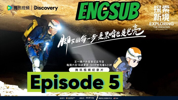 EngSub - Wang Yibo Exploring The Unknown Ep 05 - Exploring The Cave #wangyibo #wangyibo王一博