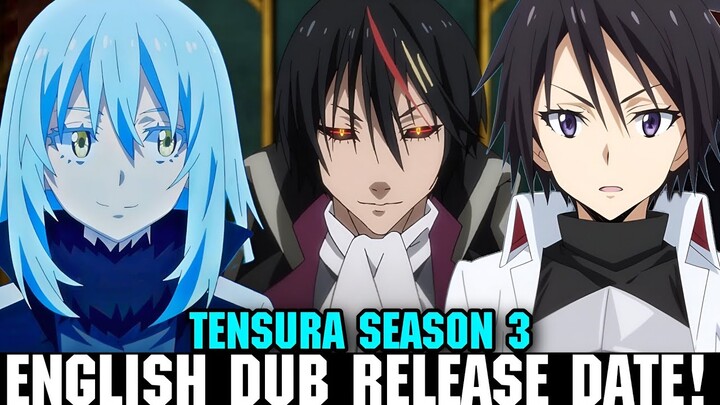 THAT TIME I GOT REINCARNATED AS A SLIME SEASON 3 ENGLISH DUB RELEASE DATE - [Season 3 Episode 1 Dub]