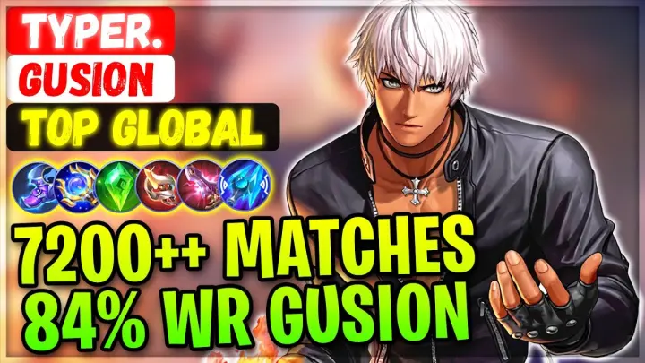7200++ Matches 84% Win Rate Supreme Gusion [ Top Global Gusion ] Typer. - Mobile Legends Build