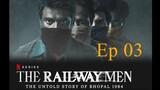 The.Railway.Men.The.Untold.Story.Of.Bhopal.1984.S01E03.1080p.WEB-DL.5.1.ESub.x26