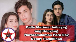 Belle Mariano Inihayag Ang Kanyang Nararamdaman Para Kay Donny Pangilinan