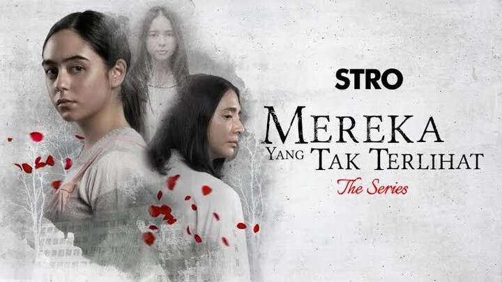 Mereka Yang Tak Terlihat | Eps 3