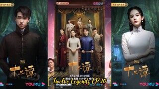 Twelve Legends EP.10 (2021) [English Sub]