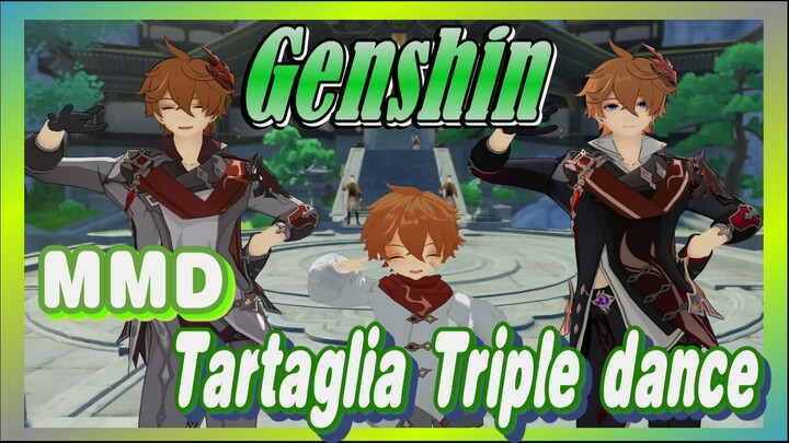 [Genshin  MMD]  Tartaglia,  triple dance