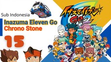 Inazuma Eleven Go Chrono Stone - 15