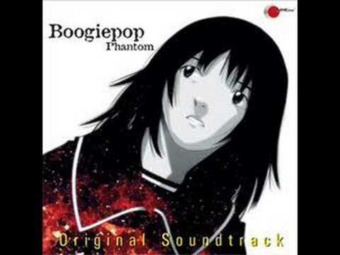 Boogiepop Phantom Opening