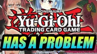 Yu-Gi-Oh! Has A Problem!