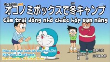 [DORAEMON VIETSUB]Cắm Trại Đông Nhờ Chiếc Hộp Vạn Năng - Làm Anh Khó Lắm