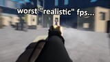 i found the worst "realistic" roblox FPS...