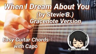 When I Dream About You - Gracenote Guitar Chords (Orig. Stevie B.) (Easy Guitar Chords)