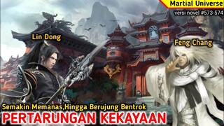 PERTARUNGAN KEKAYAAN. #573-574 Wu Dong Qian kun