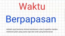 Soal Waktu Berpapasan