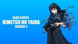 Alur Cerita Demon Slayer: Kimetsu no Yaiba Season 3 - Arc Desa Penempa Pedang