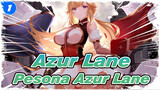 [Azur Lane/MAD] Pesona Azur Lane_1