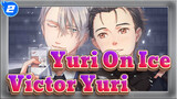 Yuri On Ice
Victor&Yuri_2