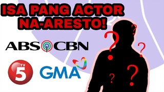 MATAPOS NG ISANG ABS-CBN HOST, KILALANG KAPUSO ACTOR NA-ARESTO RIN!