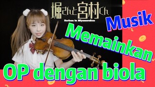 [Hori san to Miyamura kun] Musik | Memainkan OP dengan biola