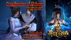 Eps 14 | Grandmaster of Alchemy Sub Indo