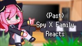 || Past Forger Family React || Spy x Family || Credits in Description || Milaaa :]