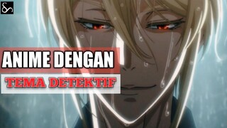 3 ANIME DETEKTIF TERBAIK "WAJIB NONTON"