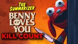 BENNY LOVES YOU (2021) KILL COUNT
