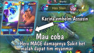 APES BGT MAU COBA HERO MAGE YANG DAMAGE NYA SAKIT BET MALAH KETEMU KARINA MYANMAR EMBLEM ASSASIN