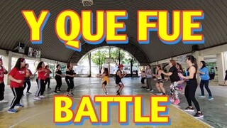 Y QUE FUE (BATTLE) | Dj Ericnem | Dance Fitness | by Team #1 & Villanueva Zladies