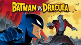 The Batman vs. Dracula 2005 (Eng Dubbed)