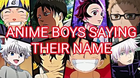 Anime Boys Saying Their Name - Bilibili