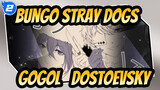 [Bungo Stray Dogs Hand Drawn MAD] Gogol & Dostoevsky - Batsu Game_2