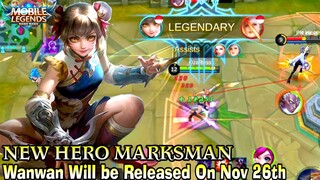 Next New Hero Wanwan Gameplay - Mobile Legends Bang Bang