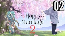 My Happy Marriage Season 2 Episode 2