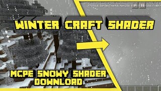 MCPE | Winter Craft Shader | Download