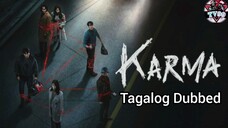 Karma Episode 2 [Tagalog Dubbed]