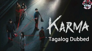 Karma Episode 2 [Tagalog Dubbed]